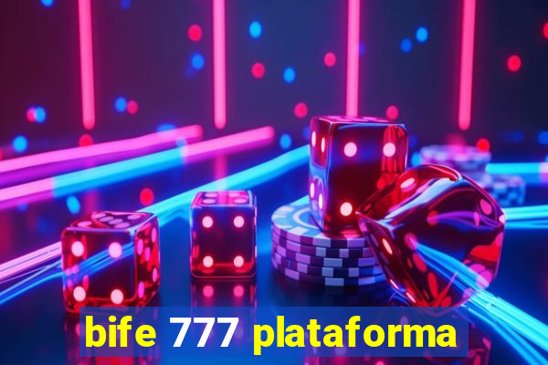 bife 777 plataforma